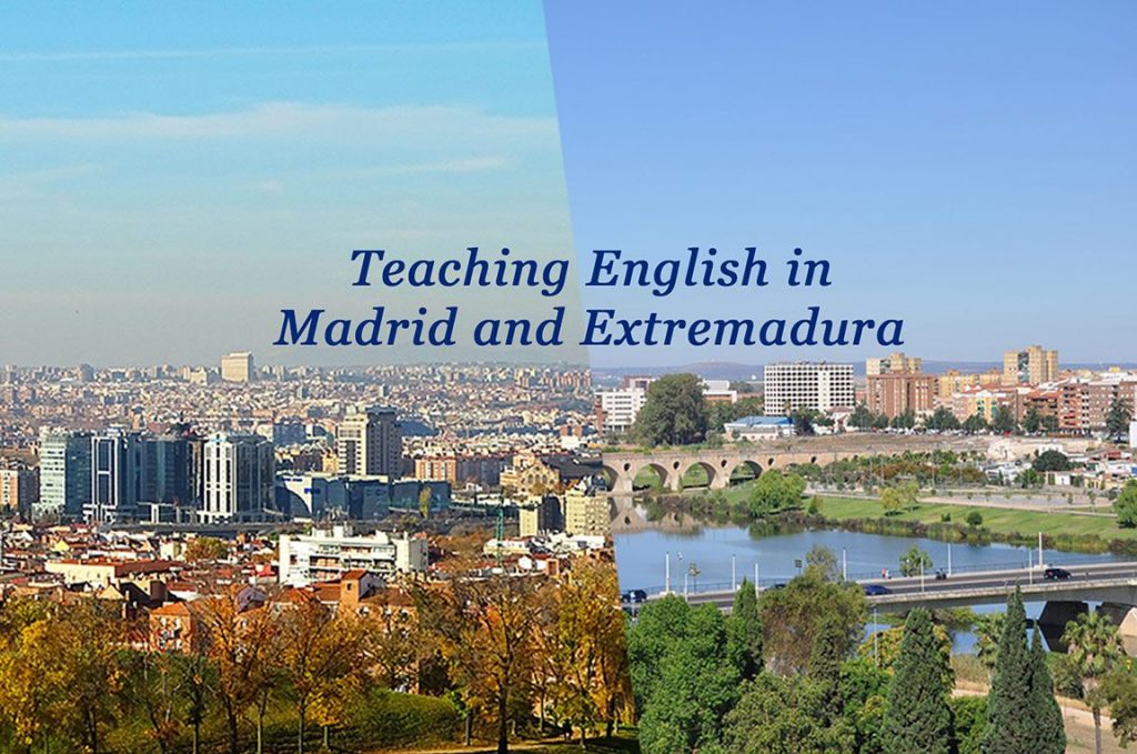 Teaching English in Madrid and Extremadura